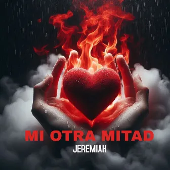 Mi Otra Mitad by Jeremiah