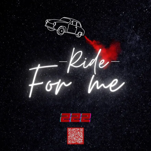 Ride For Me