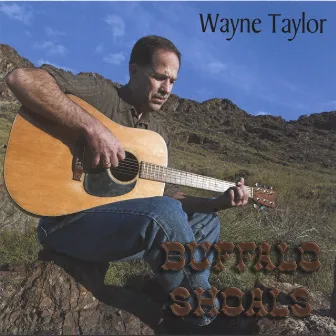 Buffalo Shoals by Wayne Taylor