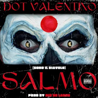 Salmo (sono il diavolo) by Dot Valentino