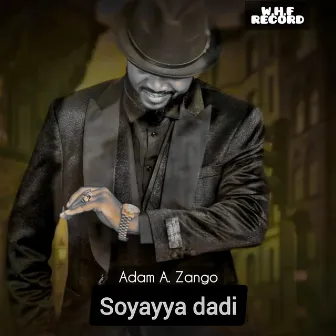 Soyayya Dadi by Adam A Zango