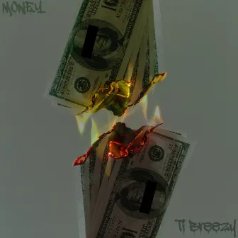 Money by Ti Breezy