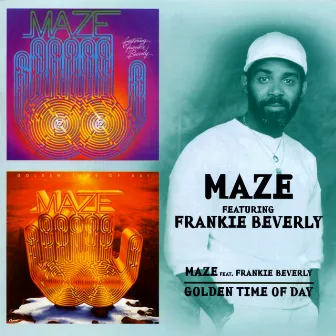 Maze/Golden Time Of Day by Frankie Beverly