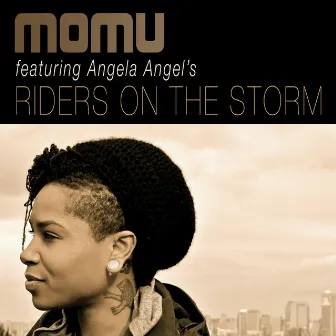 Riders on the Storm by Momu