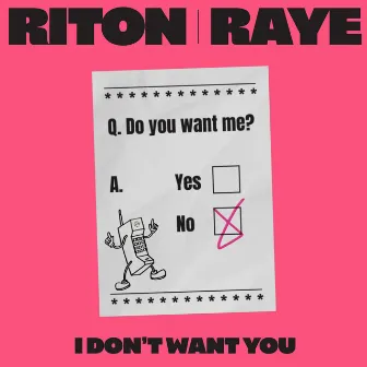 I Don't Want You by Riton