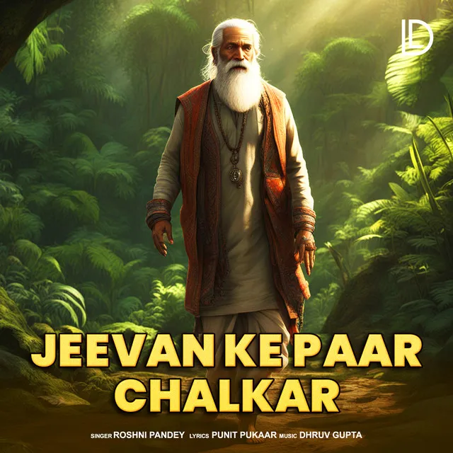 Jeevan Ke Paar Chalkar