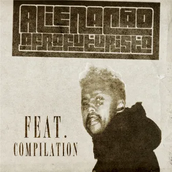 Feat Compilation by Alienação Afrofuturista