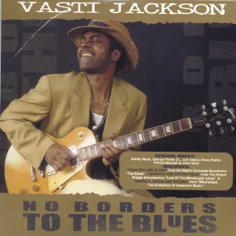 No Borders To The Blues by Vasti Jackson