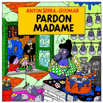 Pardon madame by GooMar