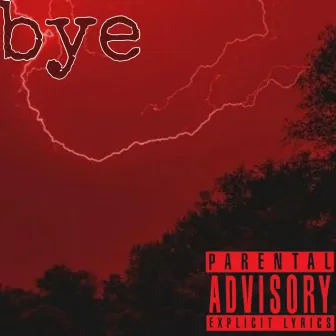 bye by Unknown Artist