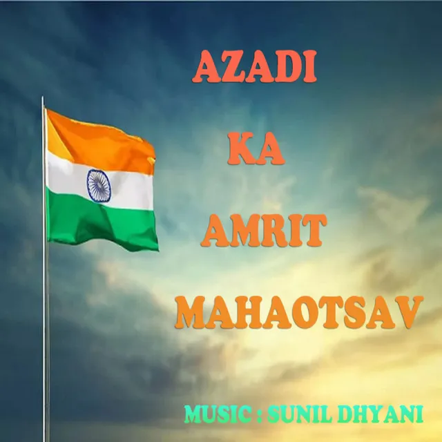 Azadi Ka Amrit Mahotsav