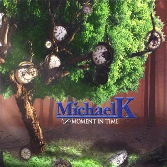 Moment In Time by Michael K