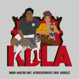 Kdla by Ingrid Martins