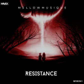 Resistance by MellowMusiQue