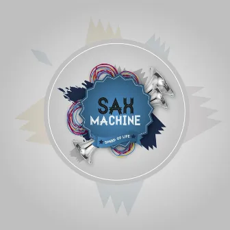 Speed of Life by Sax Machine