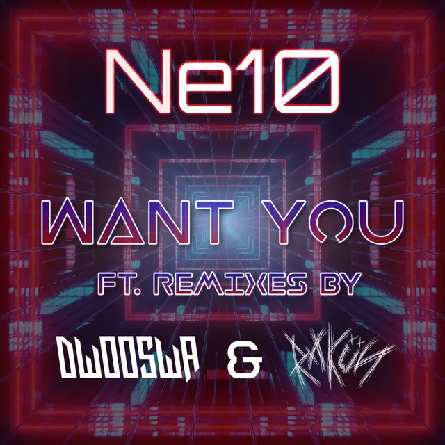 Want You - RaKüN Remix