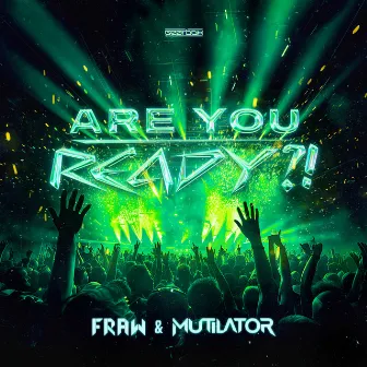 Are You Ready?! by Fraw