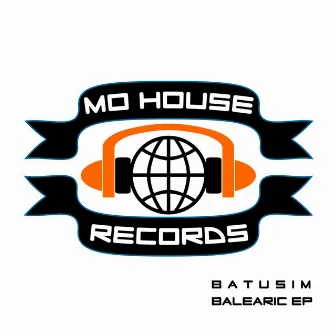 Balearic EP by Batusim