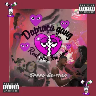 Real Plug Tambem Ama - Speed Edition (Remix Speed) by Dapraça Gang