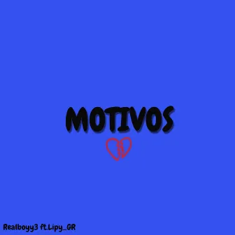 Motivos by Realboyy3