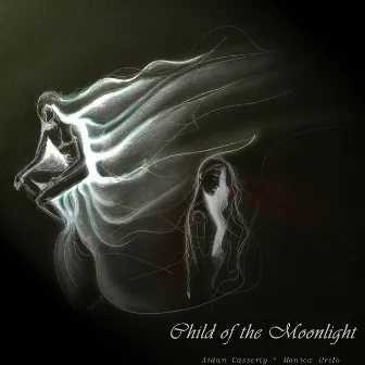 Child of the Moonlight by Monica Brito