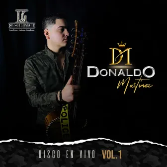 Disco En Vivo Vol.1 by Donaldo Martínez