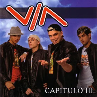 Capítulo III by Los Chicos de la Vía