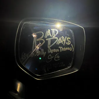 Bad Days by OE