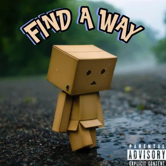 Find A Way by Kaleb Hernandez