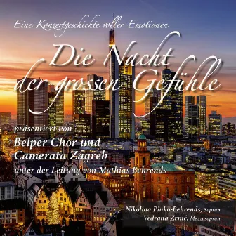 Die Nacht der grossen Gefühle by Camerata Zagreb