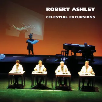 Celestial Excursions by Robert Ashley