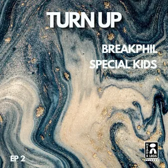 Turn Up by BREAKPHIL