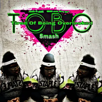 T.O.B.O. by Big Baby Smash