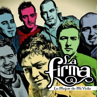 Lo Mejor de Mi Vida by La Firma