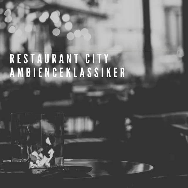 Restaurant City Ambience