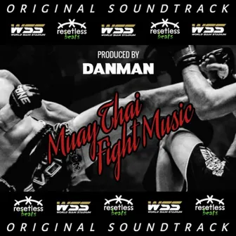 Muay Thai Fight Music เพลงมวยไทย by Resetless Beats