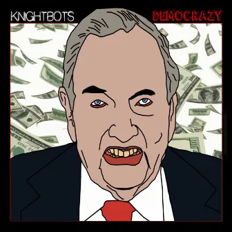 Democrazy EP by Knightbots