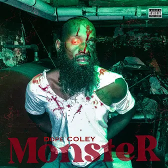 MONSTER by Dope Coley