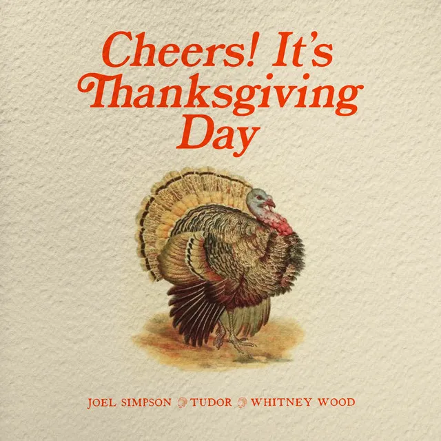 Cheers! It's Thanksgiving Day