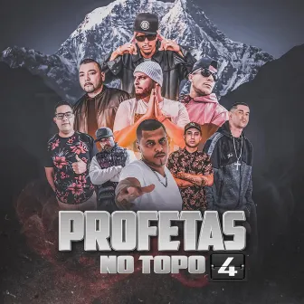 Profetas no Topo 4 by Mano Stynk