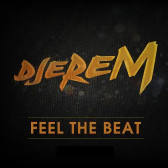 Feel the Beat by Djerem