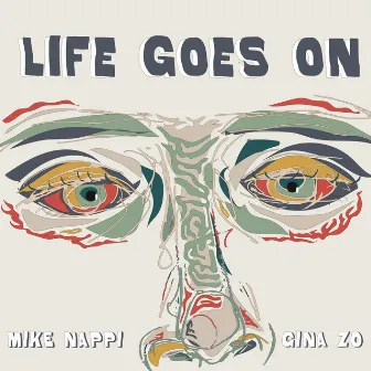 Life Goes On by Gina Zo