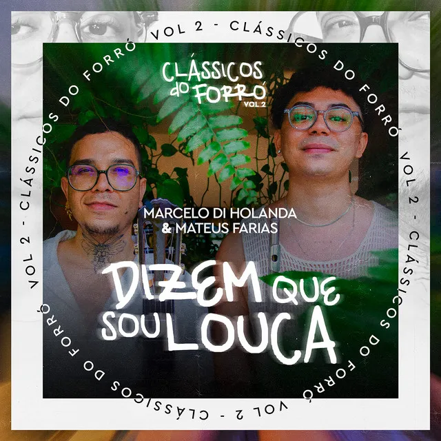 Dizem Que Sou Louca (Clássicos do Forró, Vol. 2)