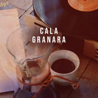 Cala Granara by Chillout Cafe Music