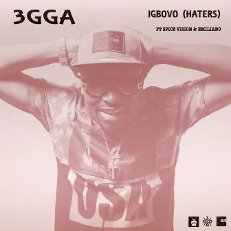 Igbovo (Haters) by 3gga