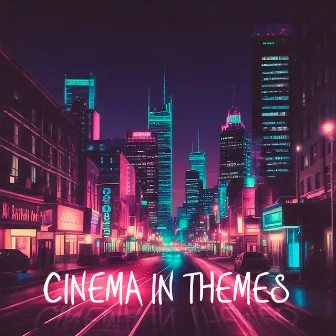 Cinema In Themes by Jenison