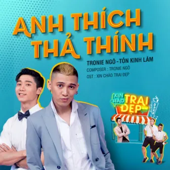 Anh Thích Thả Thính by Tronie Ngo