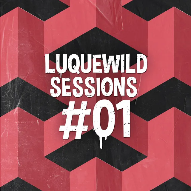 Luquewild Sessions #01