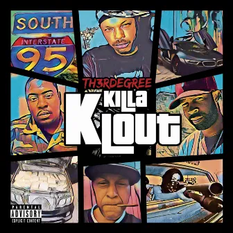 Killa Klout by Cee Knowledge