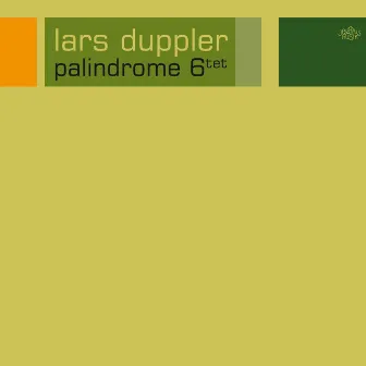 Palindrome by Lars Duppler